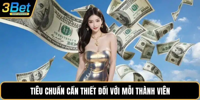 Tiêu chuẩn cần thiết đối với mỗi thành viên