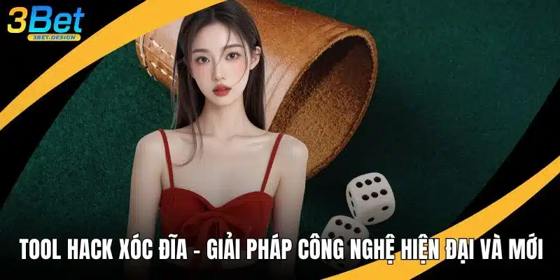 Tool Hack Xóc Đĩa - Giải Pháp Công Nghệ Hiện Đại Và Mới